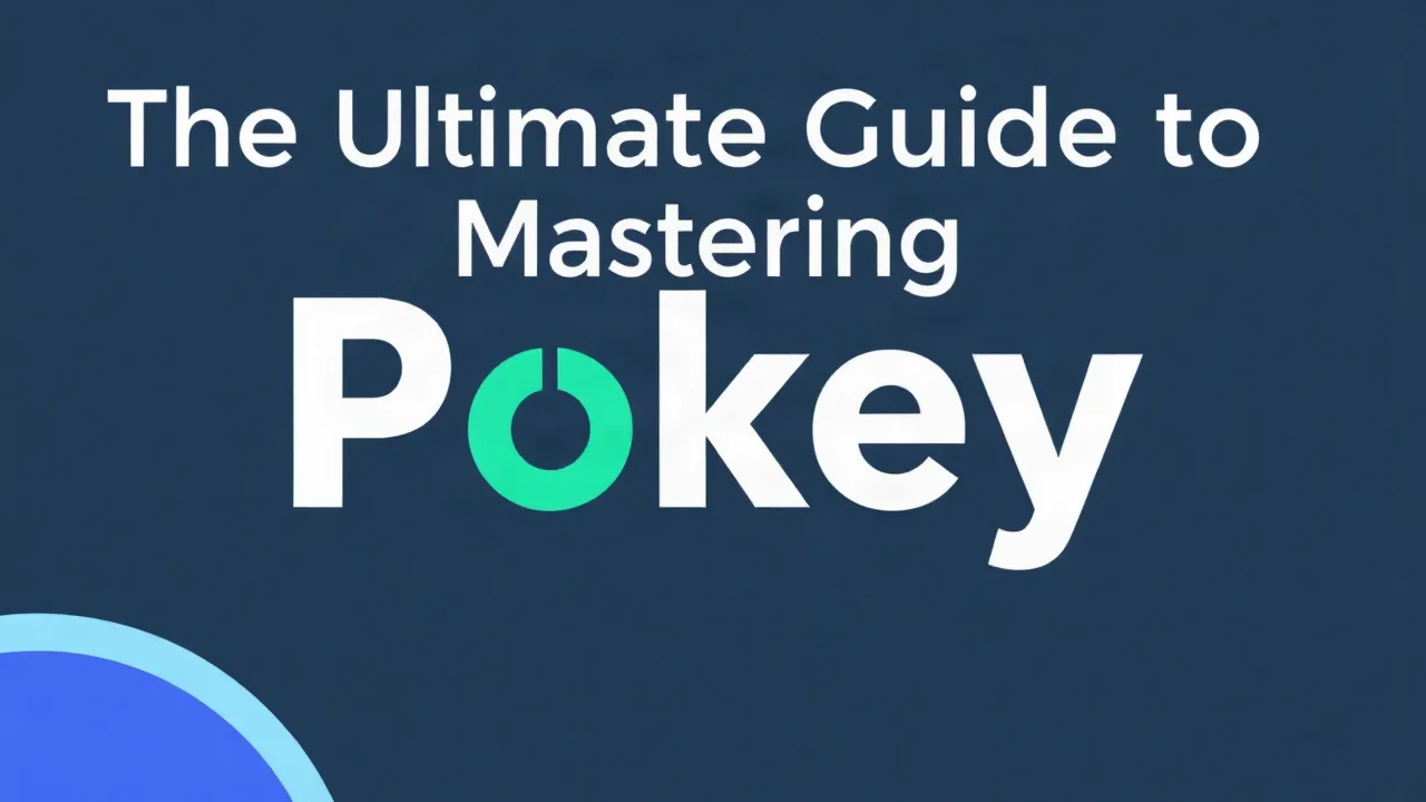The Ultimate Guide to Mastering Pokey image