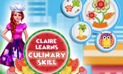 Claire Learns Culinary Skills