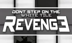 Dont Step on the White Tile Revenge