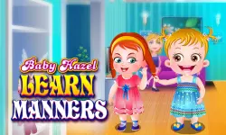 Baby Hazel Learns Manners