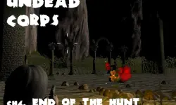Undead Corps - CH4. End of the Hunt