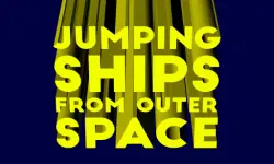 Jumping ships from outer space