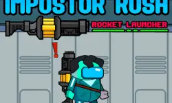 Impostor Rush Rocket Launcher