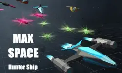 Max Space - Hunter Ship