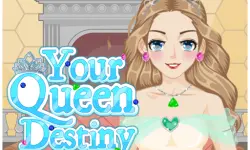 Your Queen Destiny