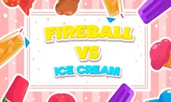 Fireball Vs Ice Cream